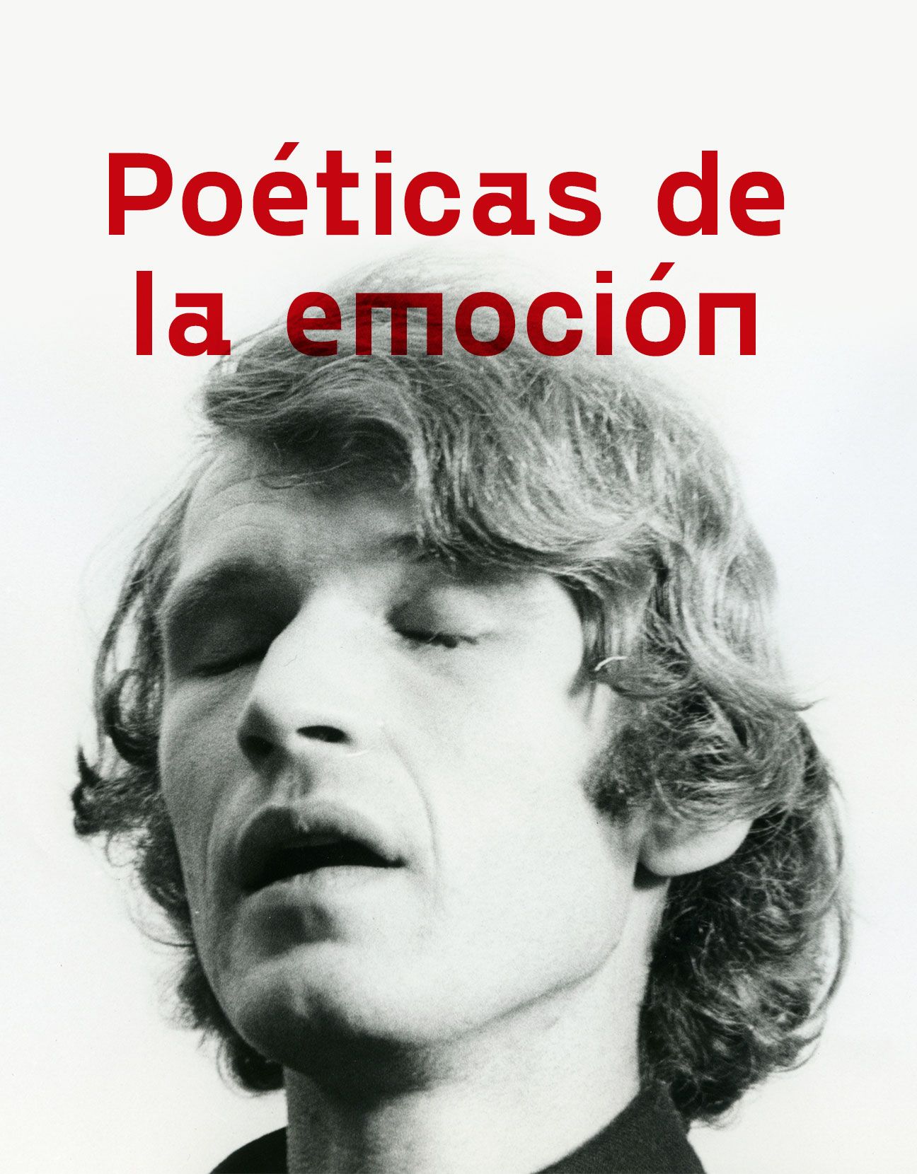 Cartel de la Exposición Poéticas de la Emoción en Caixaforum Barcelona
