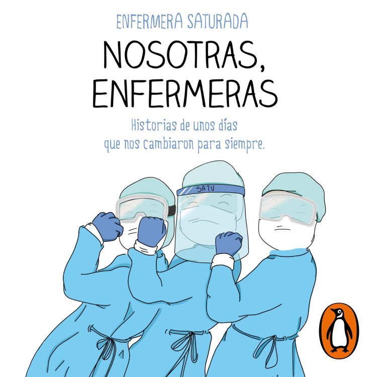 Héctor Castiñeira (Enfermera Saturada): "Tomamos la mano de los pacientes hasta el último minuto"