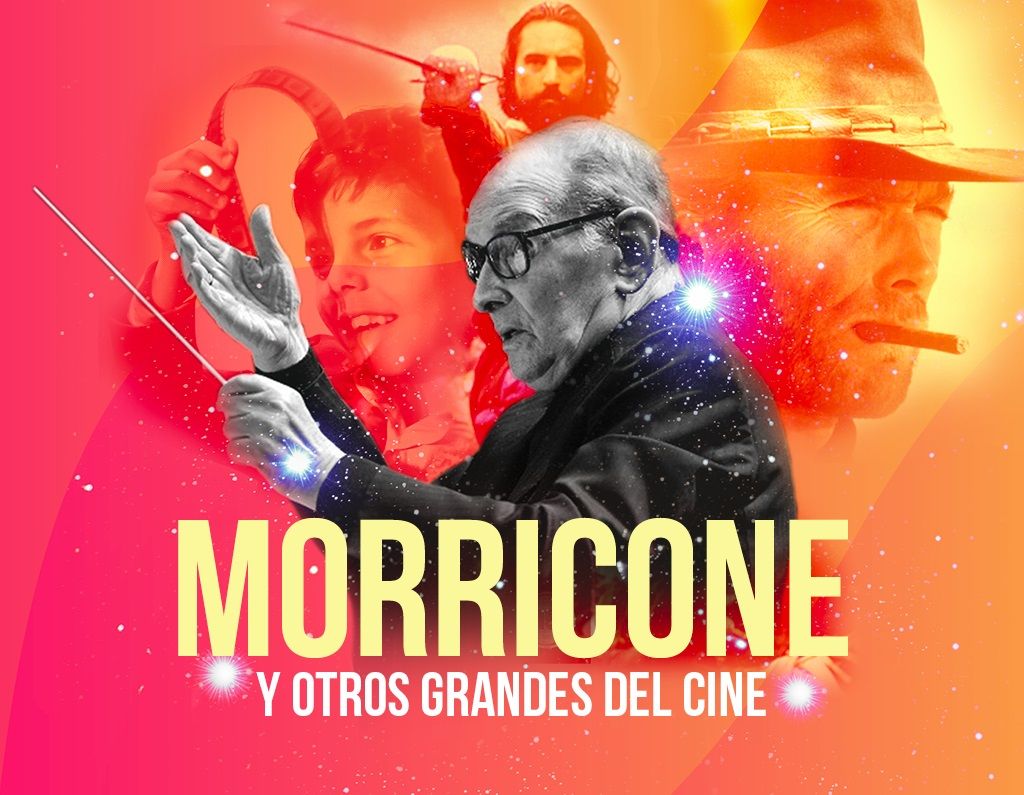 'Homenaje a Morricone y otros grandes del cine', en el Auditorio Nacional de Música
