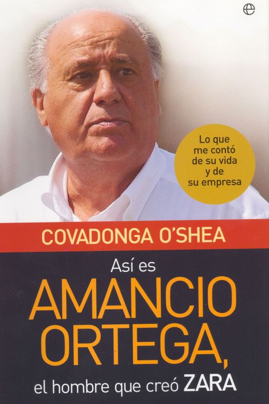 Biografía de Amancio Ortega por Covadonga O'Shea. Foto  La Esfera de los Libros