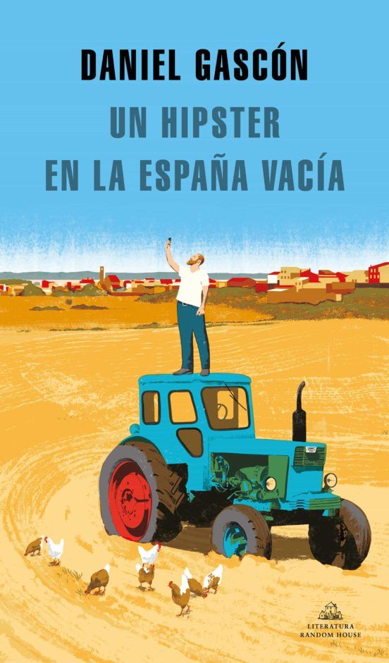 Un hipster en la España vacía Un hipster en la España vacía