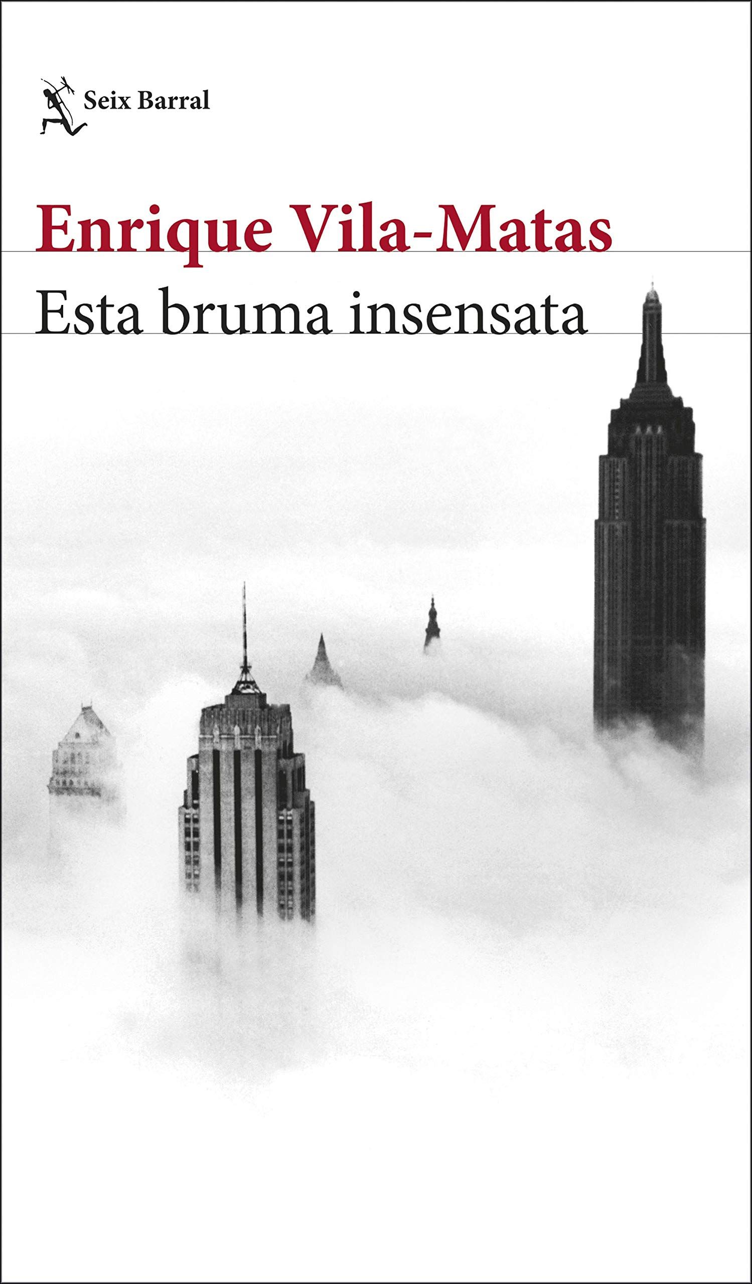 Portada de 'Esta bruma insensata' de Vila Matas