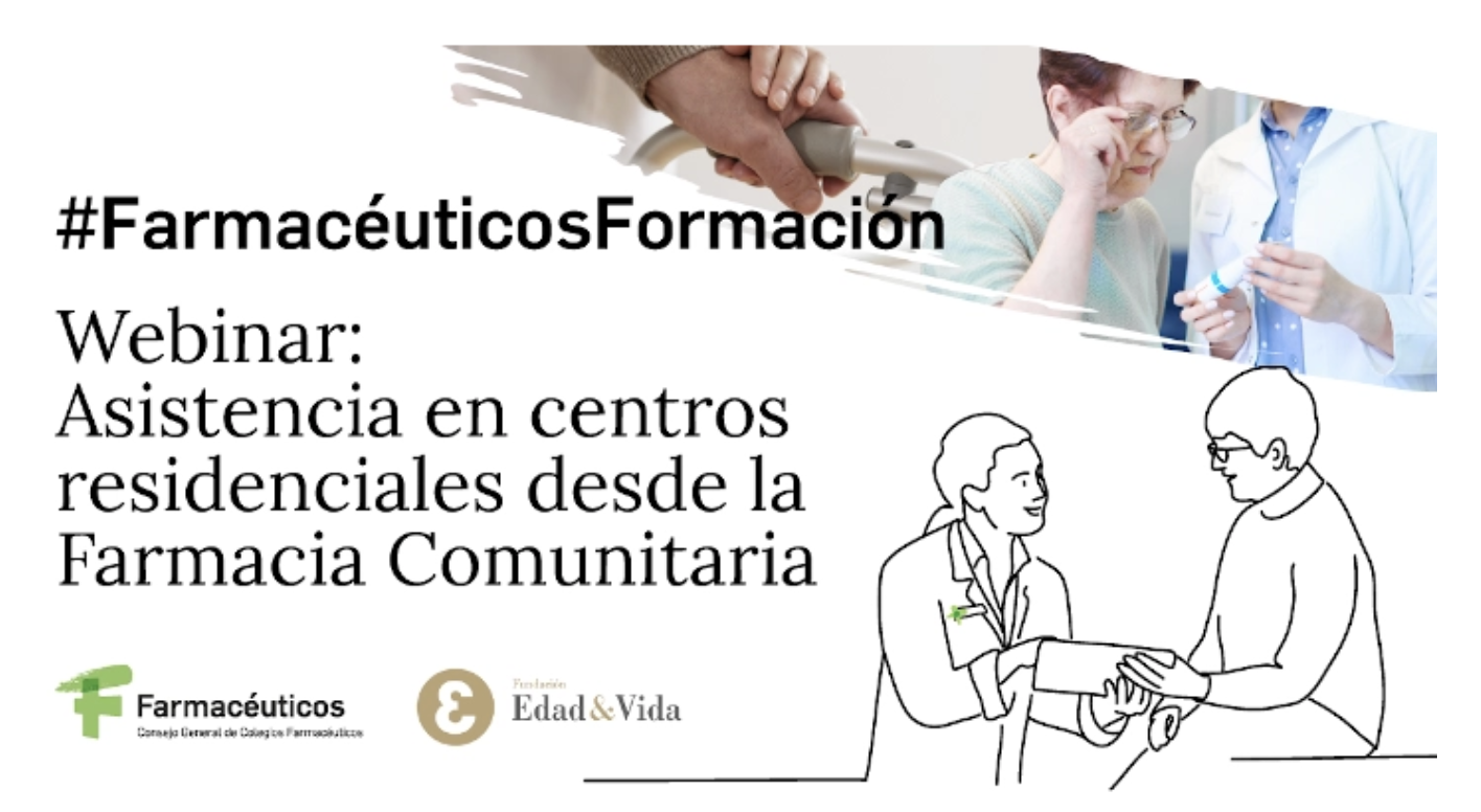 Farmacéuticos y Edad&Vida presentan el primer manual de Asistencia Farmacéutica en Residencias  