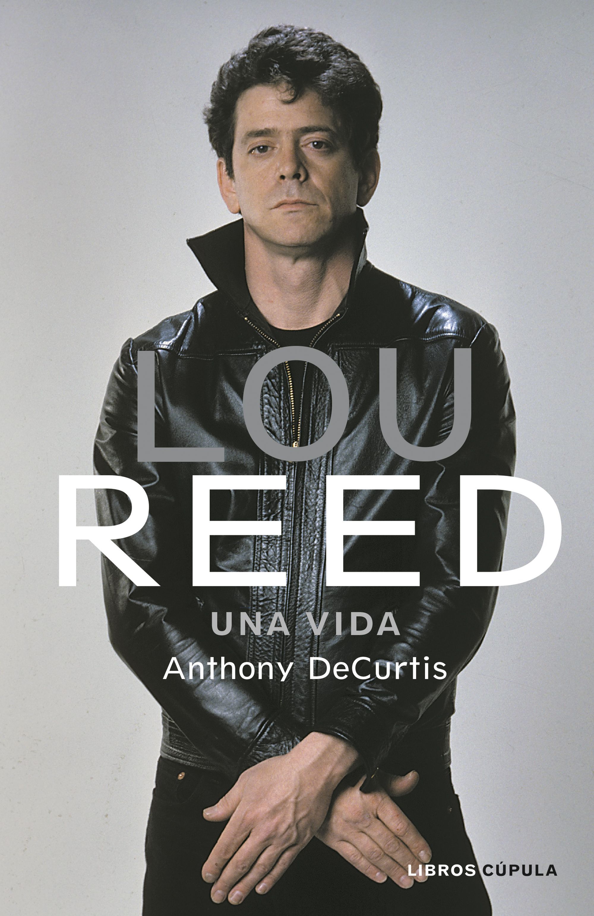 Portada de Lou Reed. Una vida