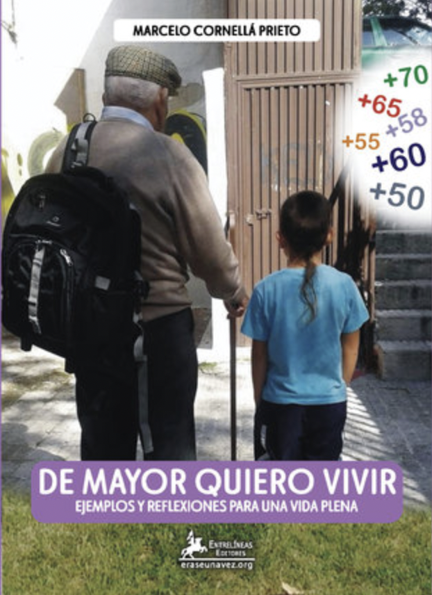 Libro 'De mayor quiero vivir' de Marcelo Cornellá (Entelíneas Editores)