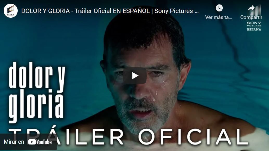 Trailer Dolor y gloria