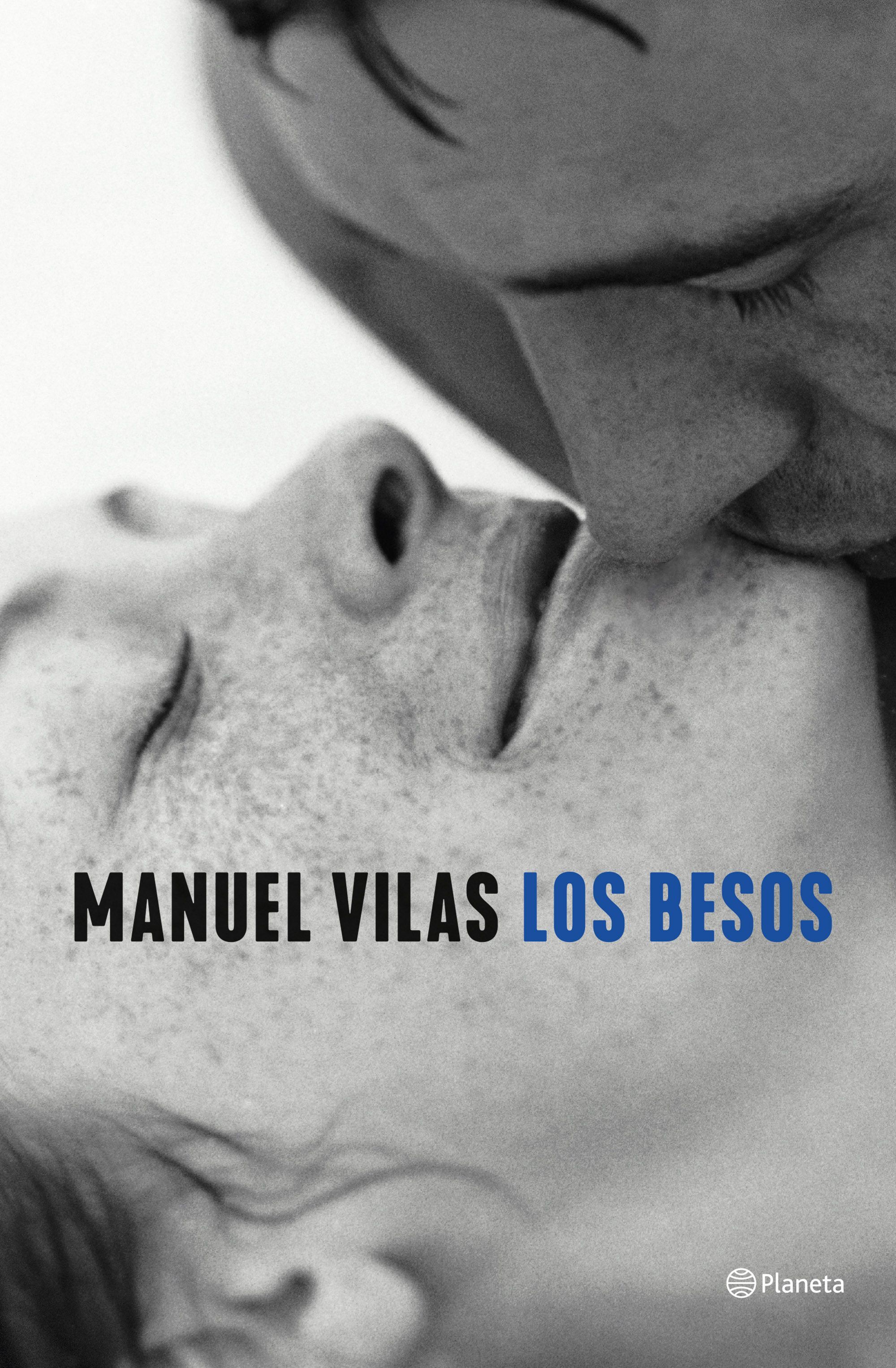 Manuel Vilas   Los besos