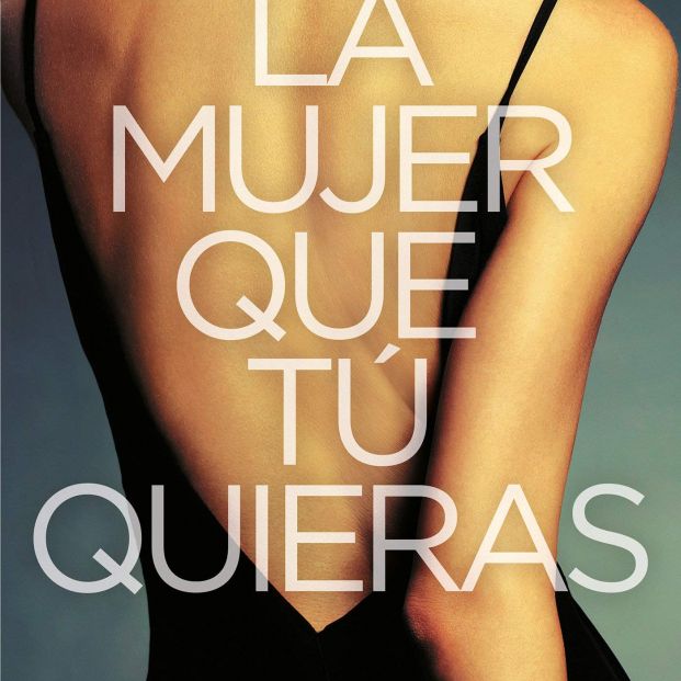 Portada de La mujer que tú quieras Portada de La mujer que tú quieras