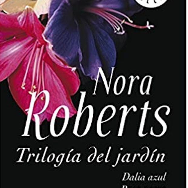 'Trilogía del jardín' Nora Roberts Amazon