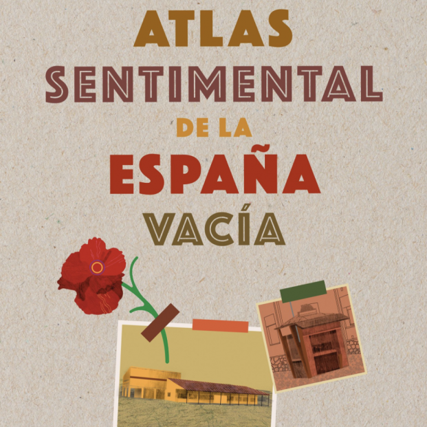 Atlas sentimental de la España vacia