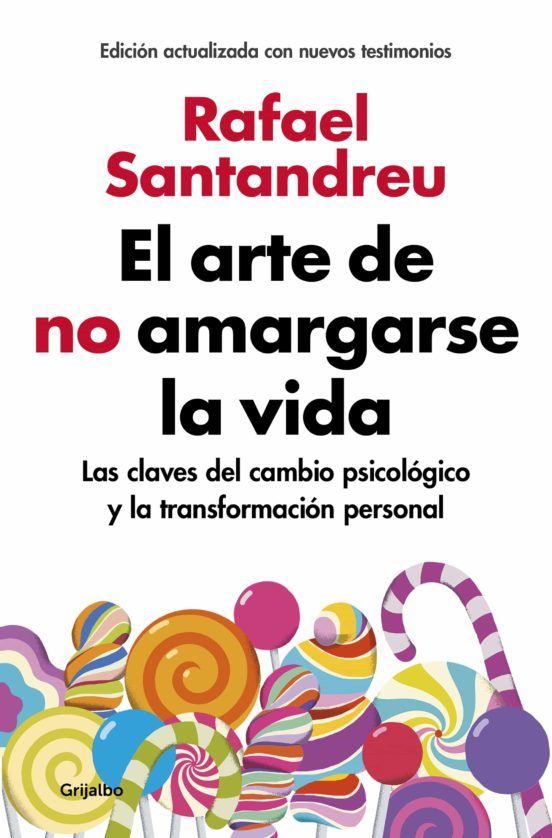 Seis libros de autoayuda para mejorar tu autoestima: el arte de no amargarse la vida