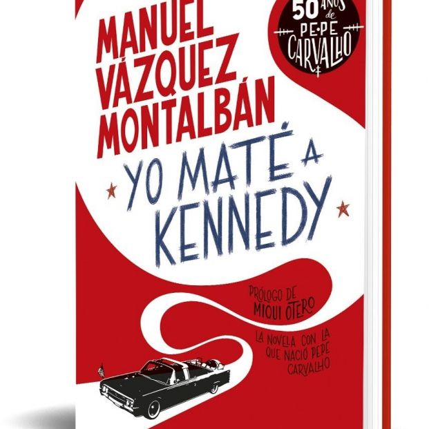 EuropaPress 4349138 portada edicion conmemorativa yo mate kennedy manuel vazquez montalban